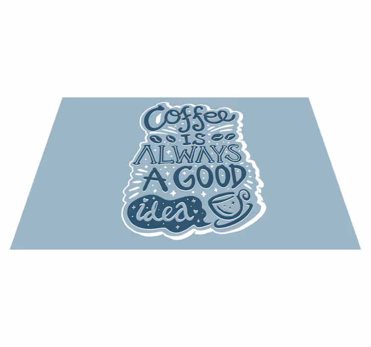 Set de table pour restaurant Le café est toujours une bonne idée - TenStickers