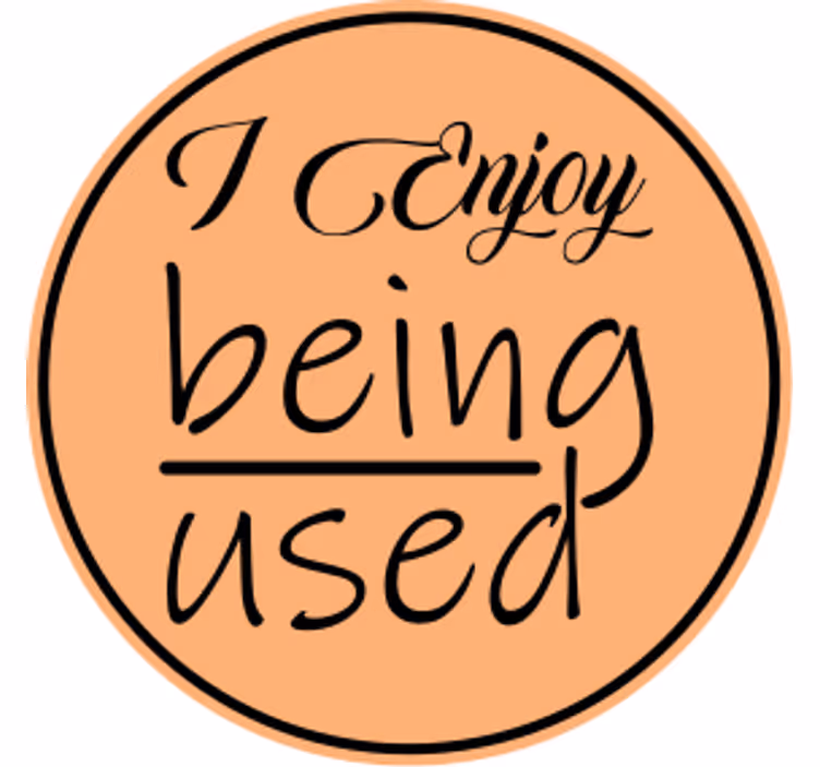 Dessous de verre Phrase j'aime être utilisé - TenStickers