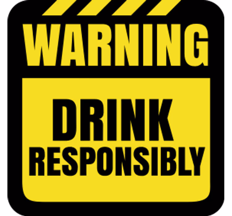 dessous de verre citation Boire de façon responsable - TenStickers