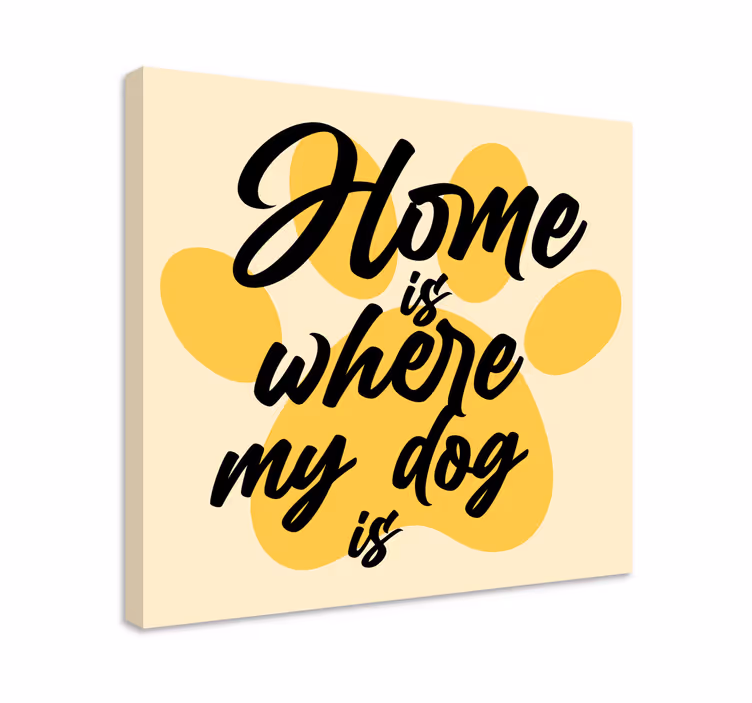 Tableau chiens chez soi est là où le cœur est - TenStickers