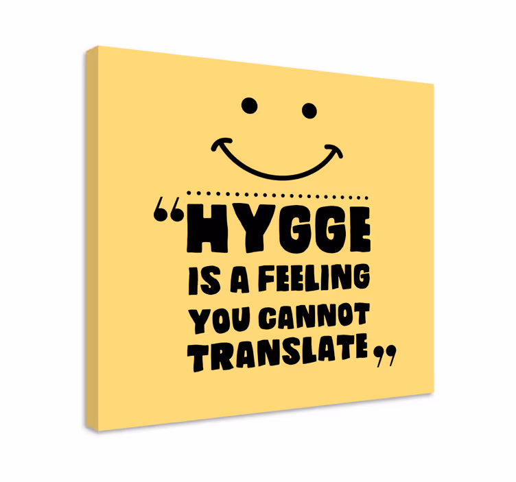 Tableau citation le sentiment hygge - TenStickers
