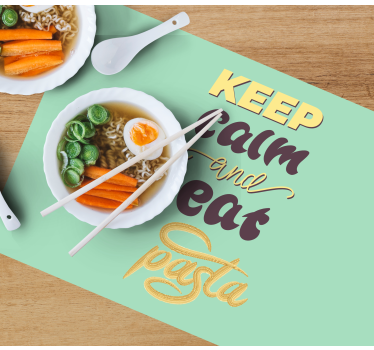 Set de table citation restez calme mangez des pâtes - TenStickers