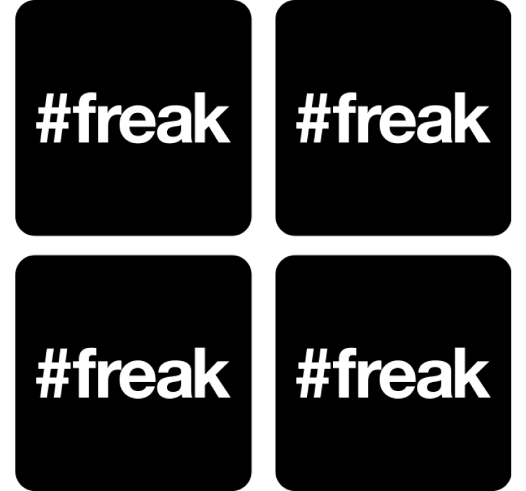 dessous de verre bizarre Hashtag freak - TenStickers