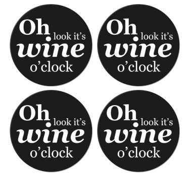 Dessous de verre citation Phrase oh regarde c'est l'heure du vin - TenStickers