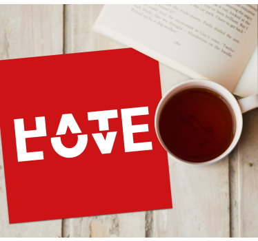 dessous de verre avec citation Déteste l'amour - TenStickers