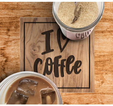 Sous verre citation amour du café en bois - TenStickers