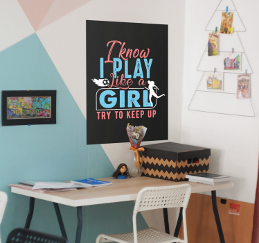 Je joue comme une fille affiche - TenStickers