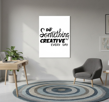 Poster bureau faites preuve de créativité chaque jour - TenStickers