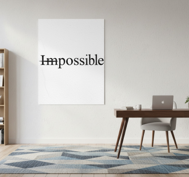 Poster bureau rien n'est impossible - TenStickers