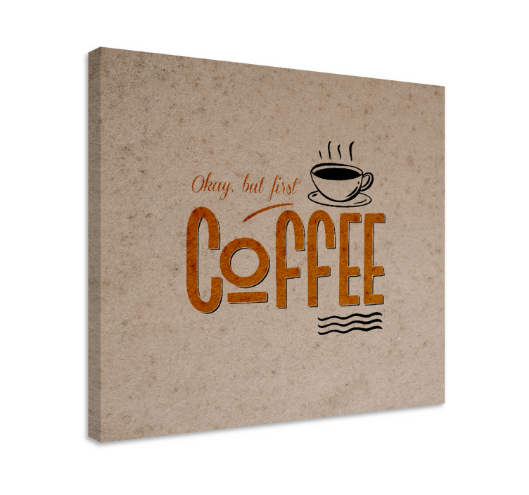 Tableau citation citation motivante sur le café - TenStickers