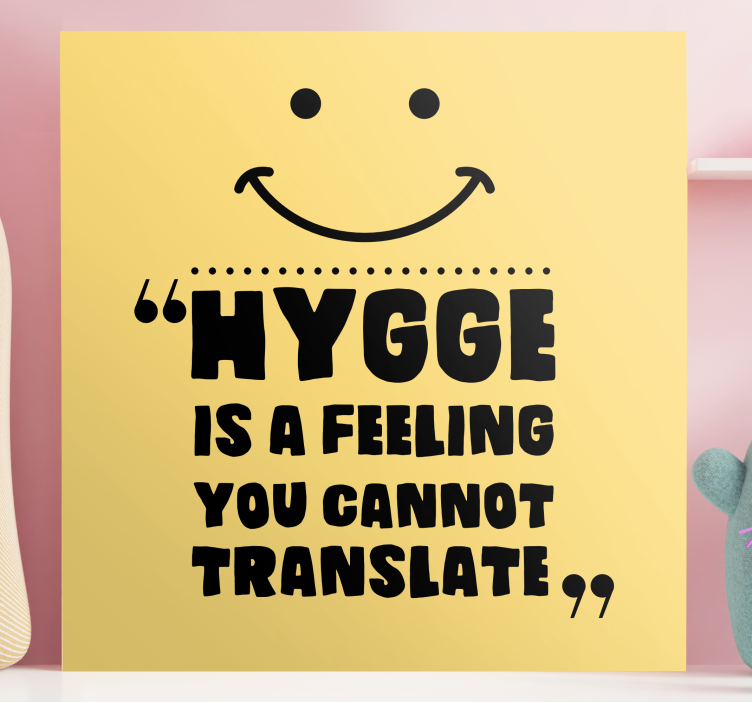 Tableau citation le sentiment hygge - TenStickers