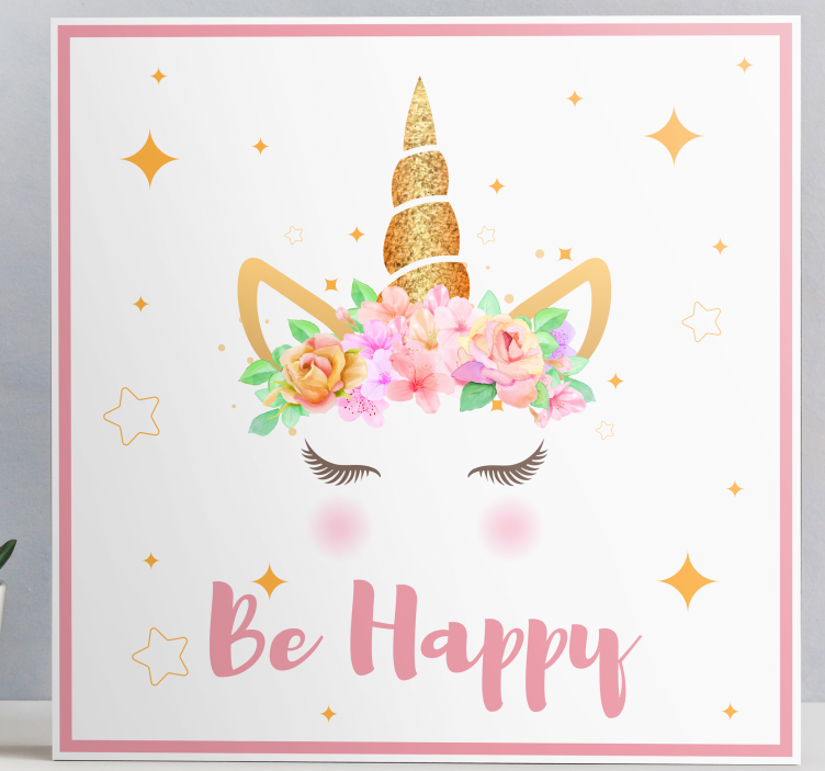 Tableau Phrase de licornes être heureux - TenStickers