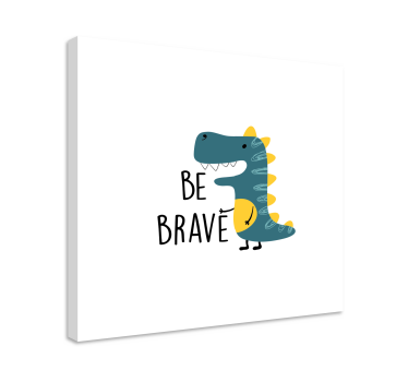 Tableau style scandinave Dinosaure sois courageux - TenStickers
