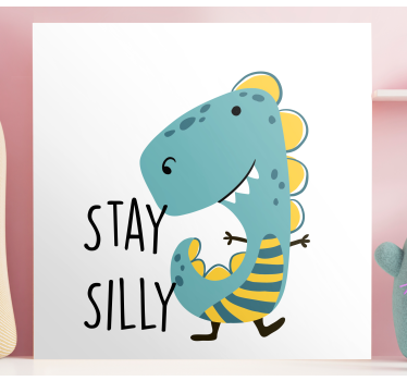 Tableau dinosaures restez délirant dinosaure - TenStickers
