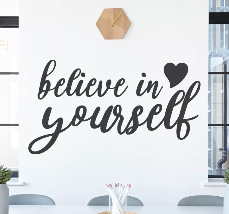 Sticker motivation "Believe in yourself" - TenStickers