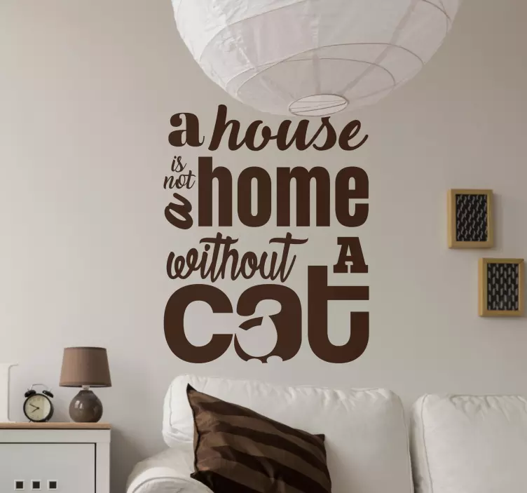 Sticker Mural Proverbe Maison sans chat - TenStickers