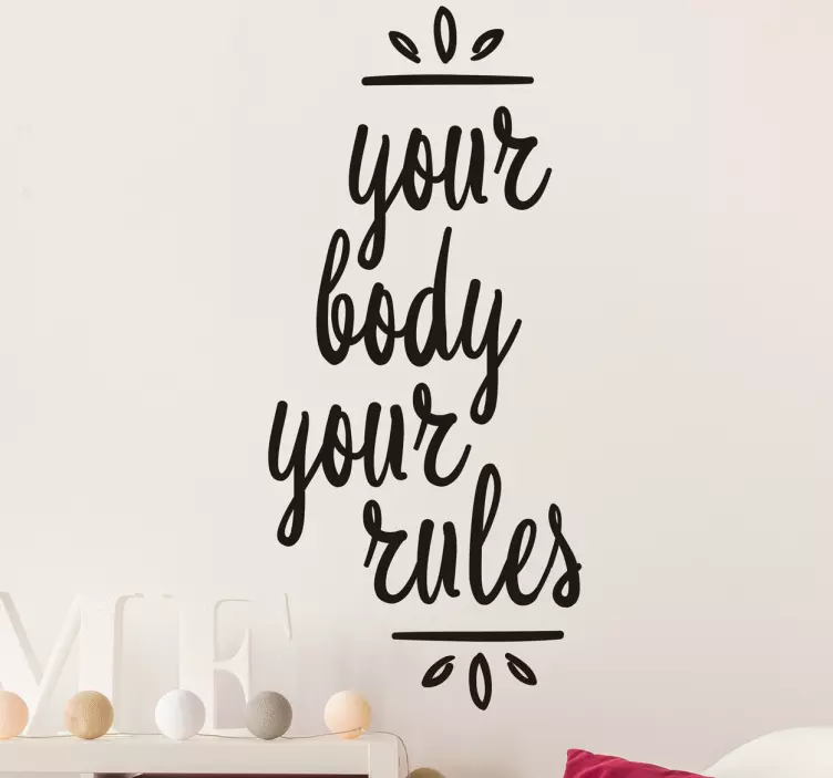 Sticker your body your rules - TenStickers