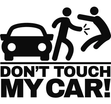Autocollant Voiture Don't touch my car - TenStickers