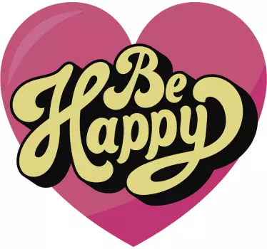 Sticker citation soyez heureux - TenStickers
