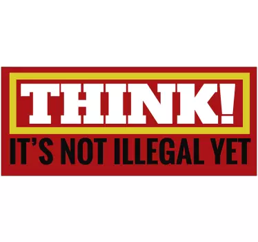 Sticker texte je pense que ce n'est pas illégal - TenStickers