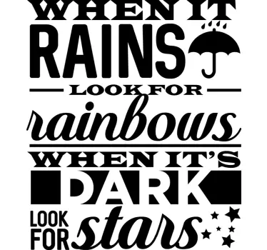 Quand il pleut chercher l'arc-en-ciel motivation sticker mural - TenStickers