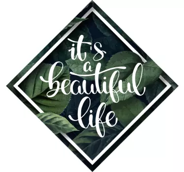 Phrase belle vie adhesif deco plante - TenStickers