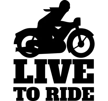 Sticker moto phrase "live to ride" - TenStickers