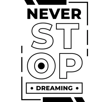 Sticker de Motivation N'arrête jamais de rêver - TenStickers