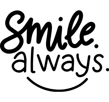 Sticker citation souriez toujours - TenStickers