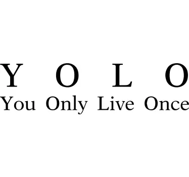 Sticker proverbe philosophie de vie yolo - TenStickers