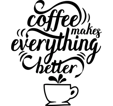 Sticker Texte Lettrage citation café avec café croquis - TenStickers