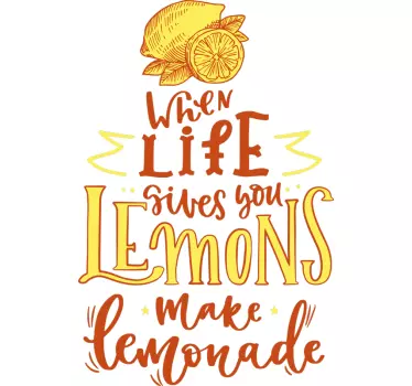 Sticker citation quand la vie te donne des citrons - TenStickers