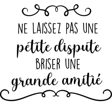 Sticker Ado Aucun Disputes ne brisent l'amitié - TenStickers