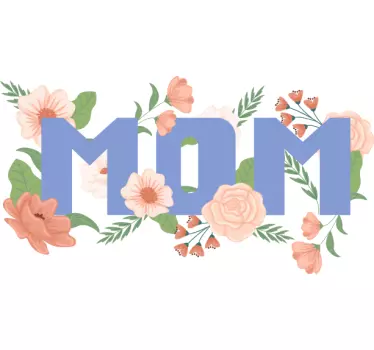 Sticker citation design floral pour maman - TenStickers