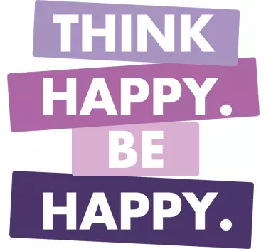 Sticker citation pensez positif soyez heureux - TenStickers
