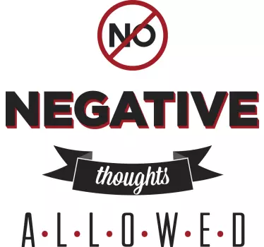 Autocollant mural no negative thoughts - TenStickers