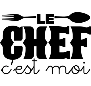 Sticker Mural Cuisine Je suis le chef - TenStickers