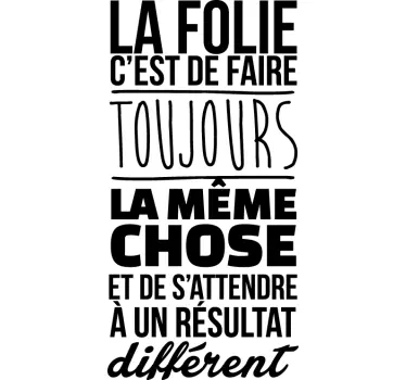 Autocollant muraux Salon citation La folie - TenStickers