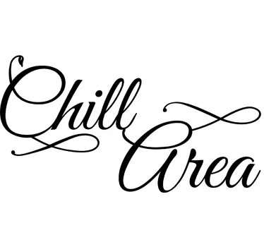 Sticker texte chill area - TenStickers