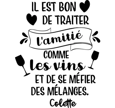 Sticker Citation Des amis citent des amis et du vin - TenStickers