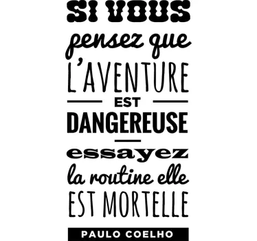 Sticker citation Coelho aventure et routine - TenStickers