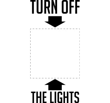Sticker autres textes éteindre les lumières - TenStickers