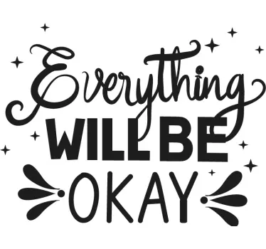Autocollant Motivation Tout va bien - TenStickers