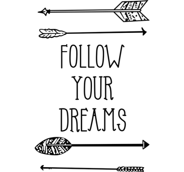 Sticker Follow your dreams flèches - TenStickers