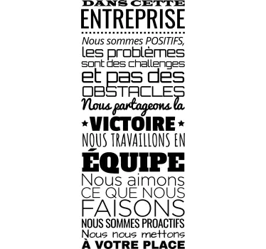 Sticker mural motivation Dans cette entreprise - TenStickers