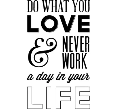 Autocollant mural do what you love - TenStickers