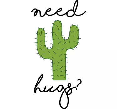 Sticker cactus "Need hugs" - TenStickers