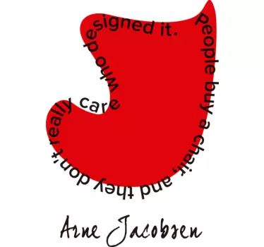 Sticker citation Arne Jacobsen chaise - TenStickers