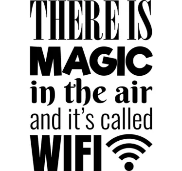 Sticker citation magie dans l'air appelée wifi - TenStickers
