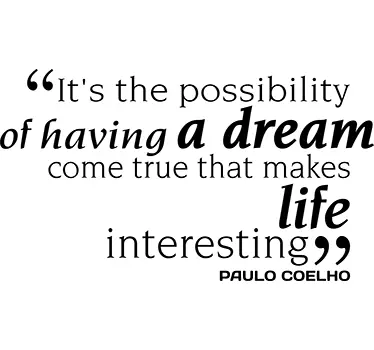 Sticker citation motivation Dream life Paulo Coelho - TenStickers